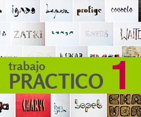 TP1 - TIPOGRAFIA, OBJETOS Y FORMAS