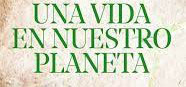 Una Vida en Nuestro Planeta