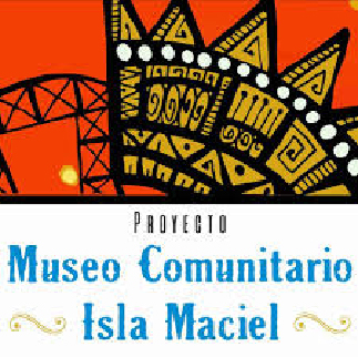 Museo Comunitario Isla Maciel
