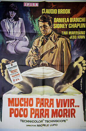 mucho para vivir poco para morir